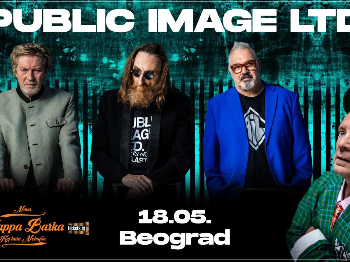 Public Image Ltd - Concerts, 18 May 2026, Zappa Barka, Belgrade